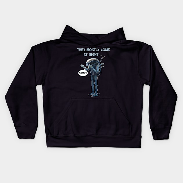 Aliens 1986 movie quote - "They mostly come at night, mostly" LIGHT Kids Hoodie by SPACE ART & NATURE SHIRTS 